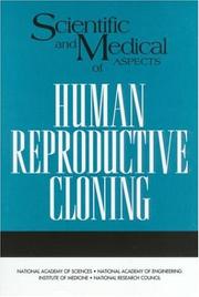 Scientific and medical aspects of human reproductive cloning by Committee on Science, Engineering, and Public Policy (U.S.)