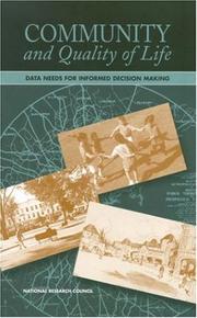 Cover of: Community and Quality of Life by National Research Council (US), Committee on Identifying Data Needs for, National Research Council (US)