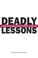 Cover of: Deadly Lessons