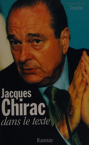 Cover of: Jacques Chirac dans le texte by Jacques Chirac
