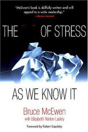 Cover of: The end of stress as we know it by Bruce S. McEwen