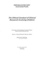 Cover of: Ethical Conduct Of Clinical Research Involving Children