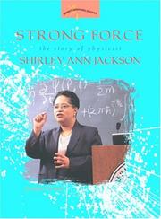 Cover of: Strong Force: The Story of Physicist Shirley Ann Jackson (Women's Adventures in Science)