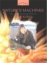 Cover of: Nature's Machines: The Story of Biomechanist Mimi Koehl (Women's Adventures in Science)