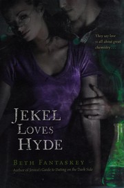 Cover of: Jekel loves Hyde by Beth Fantaskey