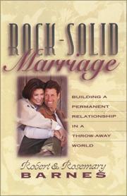 Cover of: Rock-solid marriage | Barnes, Robert G.