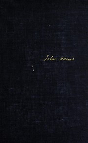 Cover of: The John Adams papers: Selected, edited, and interpreted by Frank Donovan
