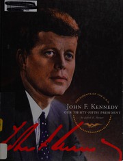 Cover of: John F. Kennedy: our thirty-fifth president