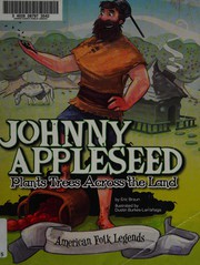 Cover of: Johnny Appleseed plants trees across the land by Eric Braun