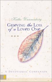 Cover of: Grieving the Loss of a Loved One