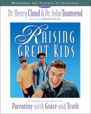 Cover of: Raising Great Kids Workbook for Parents of Teenagers by Henry Cloud, John Sims Townsend