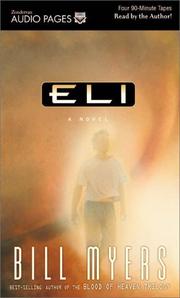 Cover of: Eli (Interpretive Studies in Healthcare and the Human Sciences) by Bill Myers, Bill Myers