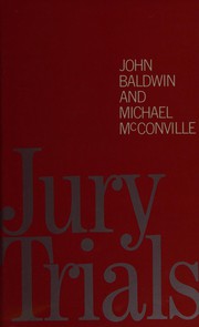 Jury trials by Baldwin, John