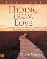 Hiding from Love Workbook by John Sims Townsend