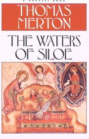 The waters of Siloe by Thomas Merton