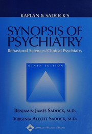 Cover of: Kaplan & Sadock's synopsis of psychiatry: behavioral sciences/clinical psychiatry.