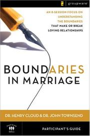 Cover of: Boundaries in Marriage Participant's Guide by Henry Cloud, John Sims Townsend