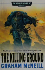 Cover of: The Killing Ground (Ultramarines) by Graham McNeill