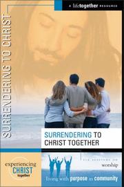 Cover of: Surrendering to Christ (Experiencing Christ Together)