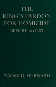 Cover of: The king's pardon for homicide before A.D. 1307