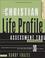 Cover of: The Christian Life Profile Assessment Tool Training Guide