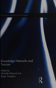 Cover of: Knowledge Networks and Tourism