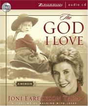 Cover of: God I Love, The: A Lifetime of Walking with Jesus