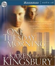 Cover of: One Tuesday Morning (911 Series #1) by Karen Kingsbury, Karen Kingsbury