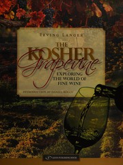 Cover of: The kosher grapevine by Irving Langer