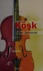 Cover of: Köşk: Roman