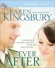 Cover of: Ever After (Even Now Series #2) by Karen Kingsbury