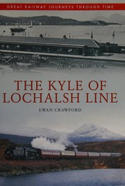 Cover of: Kyle of Lochalsh Line by Ewan Crawford