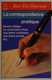 Cover of: La correspondance pratique by Jean-Yves Dournon