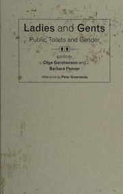 Cover of: Ladies and gents: public toilets and gender