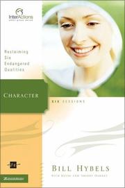 Cover of: Character by Bill Hybels, Kevin G. Harney, Sherry Harney