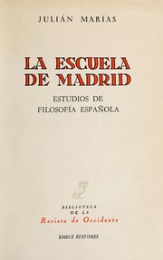 Cover of: La escuela de Madrid: estudios de filosofía española. --
