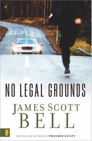 No Legal Grounds by James Scott Bell