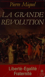 Cover of: La Grande Révolution