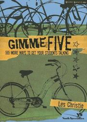 Cover of: Gimme Five: 500 More Ways to Get Your Students Talking (YS / Quick Questions)