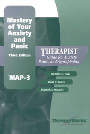 Cover of: Mastery of Your Anxiety and Panic (MAP-3) by Michelle G. Craske, Michelle G. Craske, David H. Barlow, Elizabeth A. Meadows