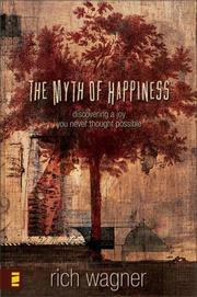 Cover of: The Myth of Happiness by Rich Wagner