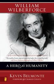 Cover of: William Wilberforce: A Hero for Humanity