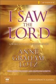 I Saw the Lord: A Wake-up Call for Your Heart by Crawford Loritts