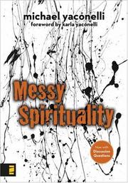 Cover of: Messy Spirituality