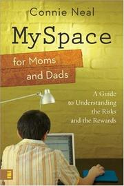 Cover of: Myspace for Moms and Dads: A Guide to Understanding the Risks and the Rewards