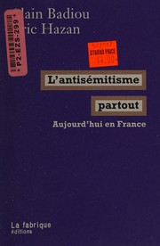 Cover of: L'antisémitisme partout: aujourd'hui en France