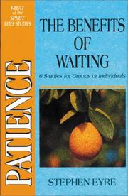 Cover of: Patience: The Benefits of Waiting
