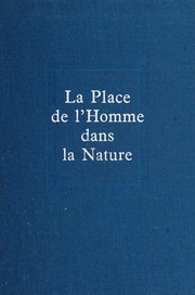 Cover of: La place de l'homme dans la nature by Pierre Teilhard de Chardin