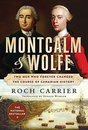 Cover of: Montcalm And Wolfe by Roch Carrier