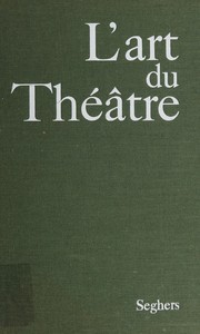 Cover of: L'art du théâtre by Odette Aslan